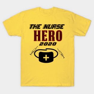 Nurse Hero of 2020 T-Shirt